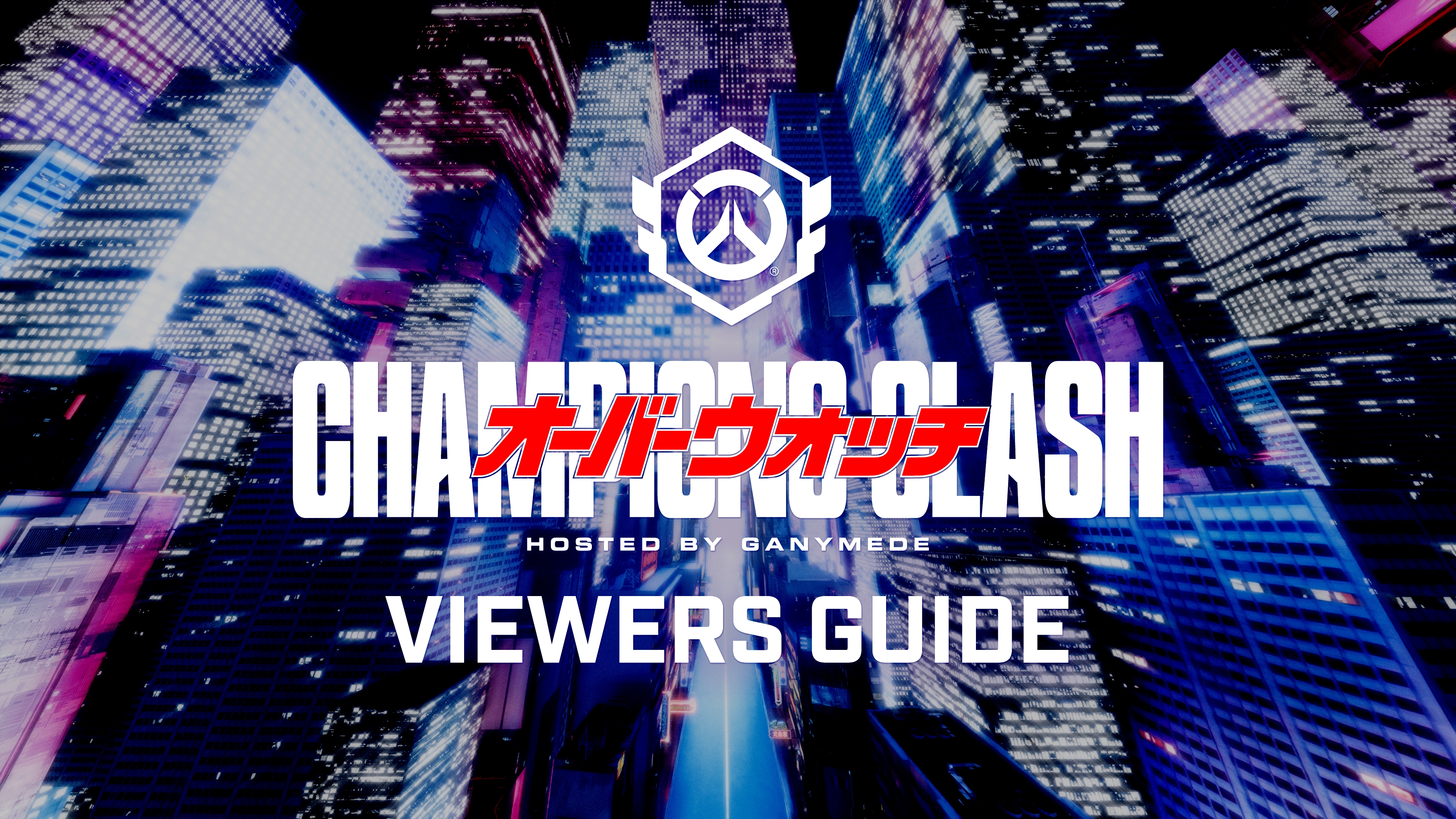 OWCS 2026 Champions Clash Viewers Guide